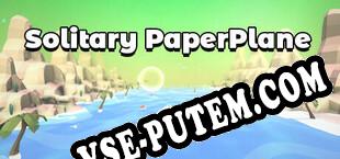 Solitary PaperPlane (2023/MULTI/RePack от ICU)