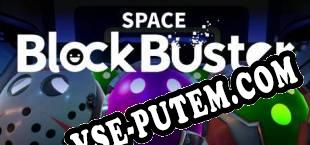 Space Block Buster (2022/MULTI/RePack от TSRh)