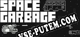 Space Garbage (2024/RUS/ENG/RePack от DOT.EXE)