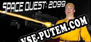 Space Quest 2099 (2022/MULTI/RePack от UNLEASHED)
