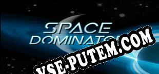 SpaceDominator (2022/RUS/ENG/RePack от AGAiN)