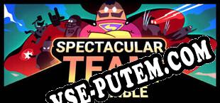 Spectacular Team Assemble (2025) | RePack от DECADE