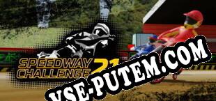Speedway Challenge 2021 (2021/RUS/ENG/Лицензия)
