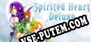 Spirited Heart Deluxe (2014) | RePack от KpTeam