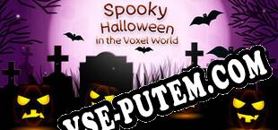 Spooky Halloween in the Voxel World (Remake) (2022) | RePack от TPoDT