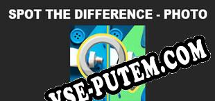 Spot The Difference PHOTO for TESLA and PC (2022/RUS/ENG/RePack от SlipStream)
