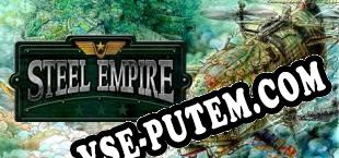 Steel Empire (2018) | RePack от Kindly