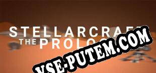 Stellarcraft The Prologue (2024) | RePack от MAZE