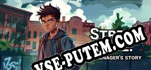 Street Wise A Teenagers Story (2024/RUS/ENG/Пиратка)