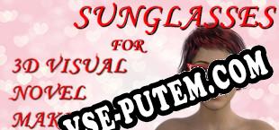 Sunglasses for 3D Visual Novel Maker (2020) | RePack от DTCG