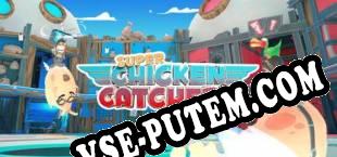 Super Chicken Catchers (2020/RUS/ENG/Лицензия)