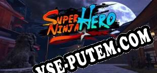 Super Ninja Hero VR (2016/MULTI/RePack от DECADE)