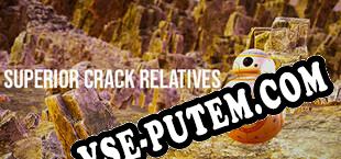 Superior Crack Relatives (2025/RUS/ENG/RePack от UnderPL)