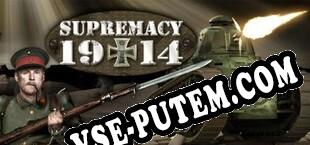 Supremacy 1914 World War 1 (2009/RUS/ENG/Лицензия)