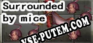 Surrounded by mice (2019/MULTI/RePack от iRC)