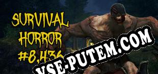 Survival Horror 8,436 (2021) | RePack от h4x0r