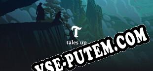 Tales Up (2024/RUS/ENG/RePack от POSTMORTEM)