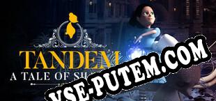 Tandem A Tale of Shadows (2021/RUS/ENG/Пиратка)