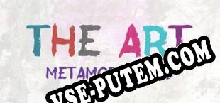 THE ART Metamorphosis (2020/RUS/ENG/RePack от SDV)