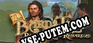 The Bards Tale ARPG Remastered and Resnarkled (2009/RUS/ENG/RePack от Team X)