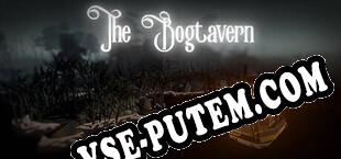 The Bogtavern (2022) | RePack от AURA