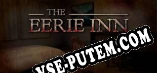 The Eerie Inn VR (2018/RUS/ENG/Пиратка)