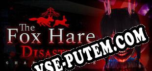 The Fox Hare Disaster Chapter One (2024/RUS/ENG/Лицензия)