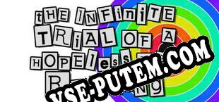 The Infinite Trial of a Hopeless Man Running (2025/RUS/ENG/RePack от TWK)
