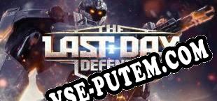 The Last Day Defense (2025/RUS/ENG/RePack от CHAOS!)