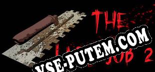 The Last Job 2 (2025) | RePack от CFF
