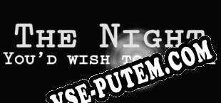 The Night Youd Wish to Forget (2022) | RePack от Lz0