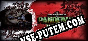 The Nightmare of Pandemic Kyles Story (2025/RUS/ENG/Лицензия)