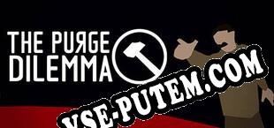The Purge Dilemma (2023/RUS/ENG/RePack от TECHNIC)