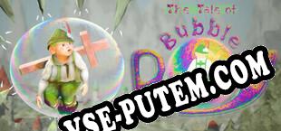 The Tale of Bubble Boy (2025/RUS/ENG/Лицензия)