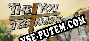 The You Testament The 2D Coming (2023/RUS/ENG/RePack от AHCU)