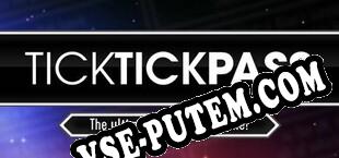 Tick Tick Pass (2025/RUS/ENG/Лицензия)