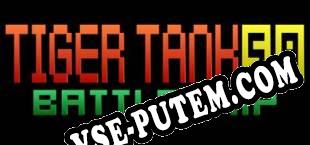 Tiger Tank 59 Ⅰ Battleship (2019) | RePack от DEViANCE