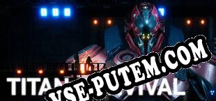 Titan Survival (2025/MULTI/RePack от ACME)