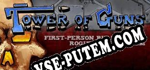 Tower of Guns (2014) | RePack от THETA
