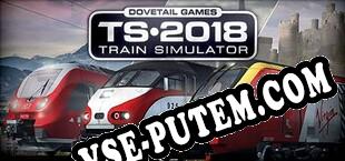 Train Simulator Classic 2024 (2015/RUS/ENG/RePack от DVT)