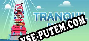 Tranquil Builds (2024/RUS/ENG/Лицензия)