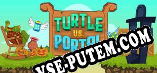 Turtle vs. Portal (2020/RUS/ENG/RePack от DimitarSerg)
