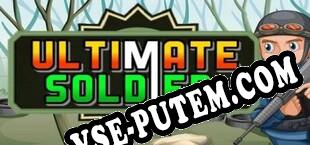 Ultimate Soldier (2022/RUS/ENG/Лицензия)