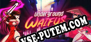 Underground Waifus TCG (2023/RUS/ENG/Пиратка)