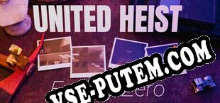 United Heist Facility Zero (2025/MULTI/RePack от BetaMaster)