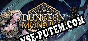 Vambrace Dungeon Monarch (2025/MULTI/RePack от TWK)