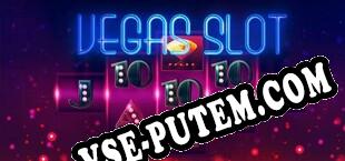 Vegas Slot (2019/RUS/ENG/Лицензия)