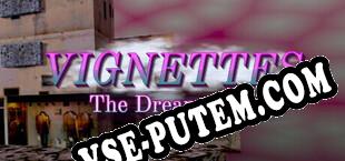 Vignettes The Dream City (2025/RUS/ENG/Пиратка)