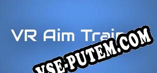 VR Aim Trainer (2020/RUS/ENG/RePack от JMP)