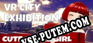 VR City Exhibition Cute Anime Girls (2020/MULTI/RePack от X.O)